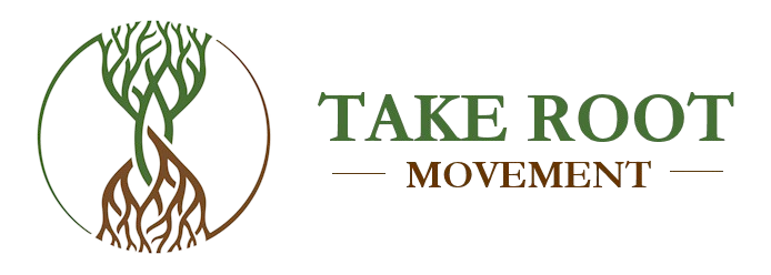 Take Root Movement